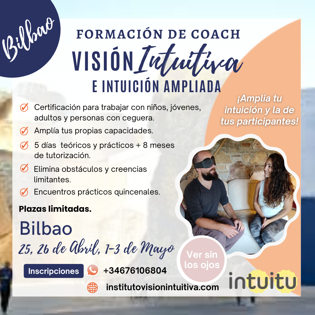 Formación de Coach Visión Intuitiva — Bilbao, abril-mayo 2026